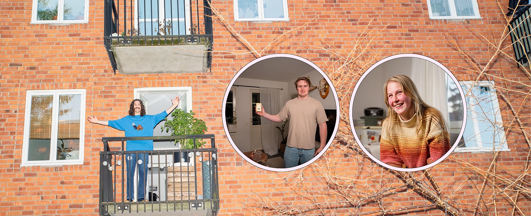 Hyreshus där en man står på balkongen med utsträckta händer. I samma bild är det två infällda bilder på personer som ingår i vår nya kampanj.