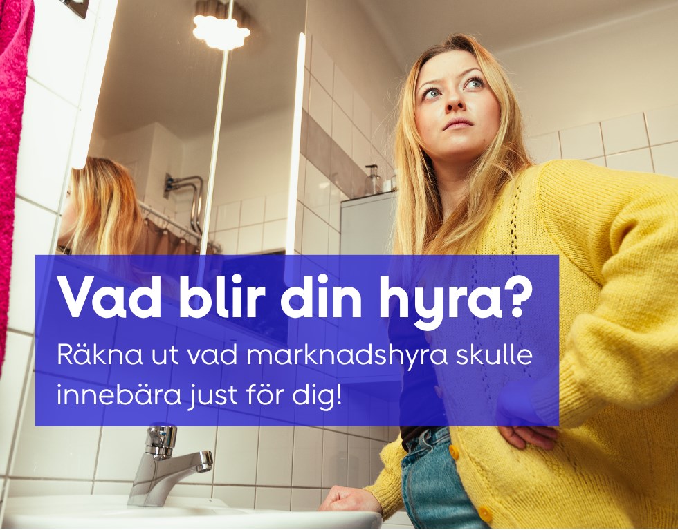 Bestämd ung kvinna står framför badrumspegel. Text. Vad blir din hyra Räkna ut vad marknadshyra skulle innebära just för dig