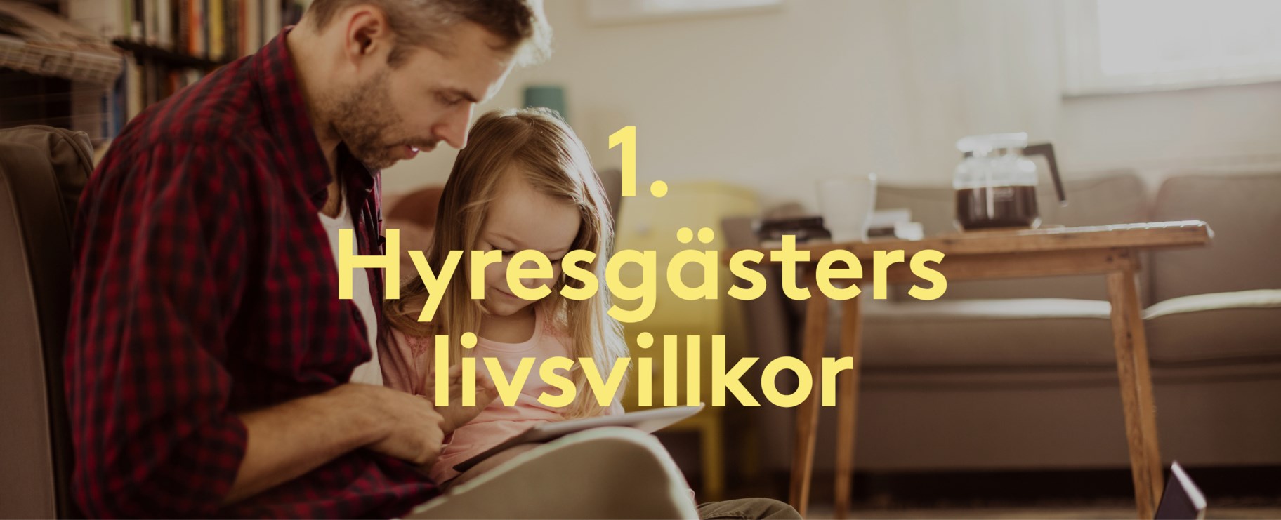 Hyresgästers livsvillkor