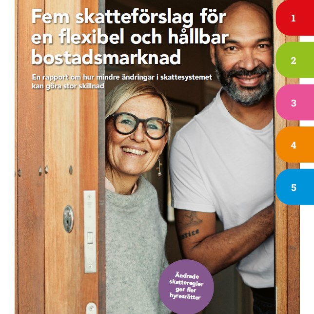 Rapporten Fem skatteförslag för en flixibel och hållbar bostadsmarknad